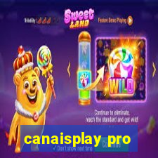 canaisplay pro